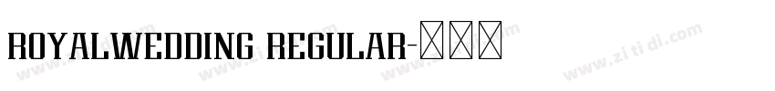 royalwedding regular字体转换 royalwedding regular字体转换